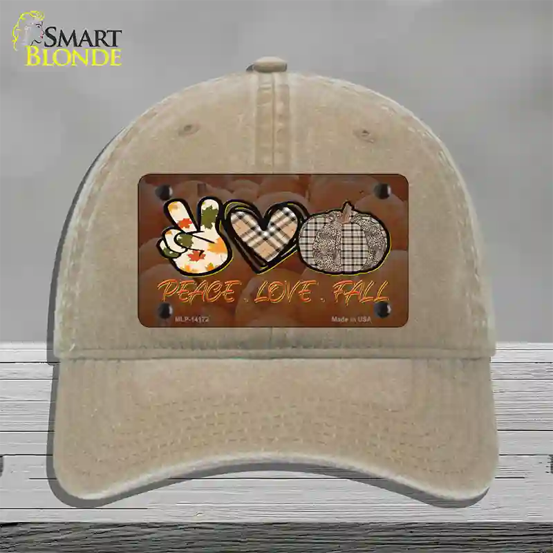 Peace Love Fall Novelty License Plate Hat Unconstructed Cotton / Khaki