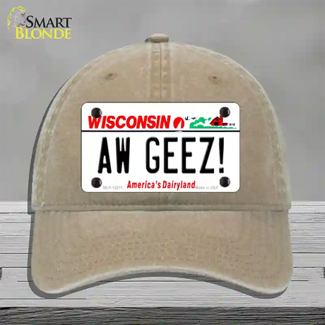 Aw Geez Wisconsin Novelty License Plate Hat Unconstructed Cotton / Khaki