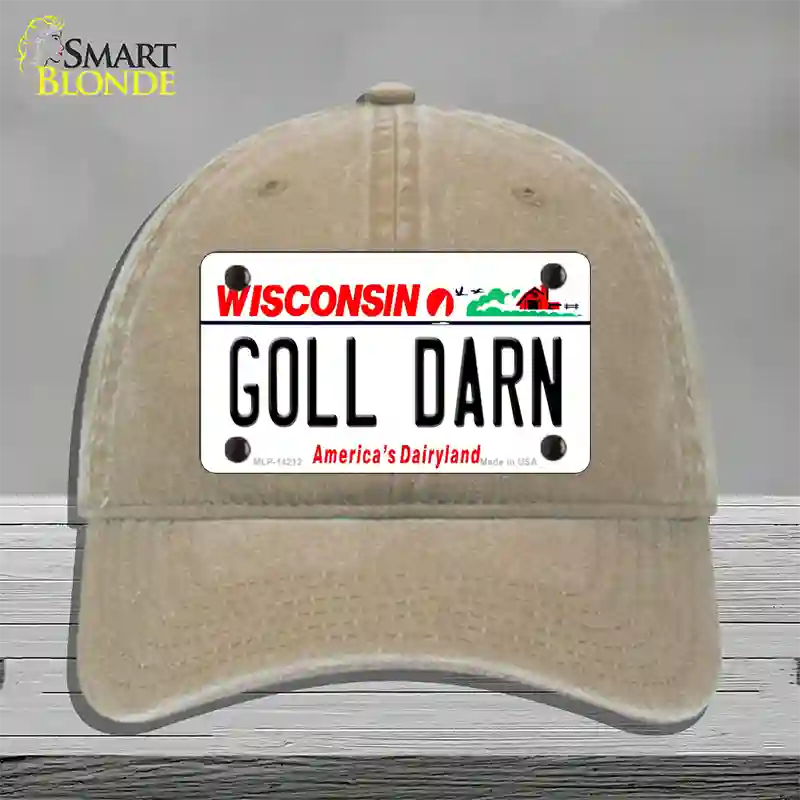 Goll Darn Wisconsin Novelty License Plate Hat Unconstructed Cotton / Khaki