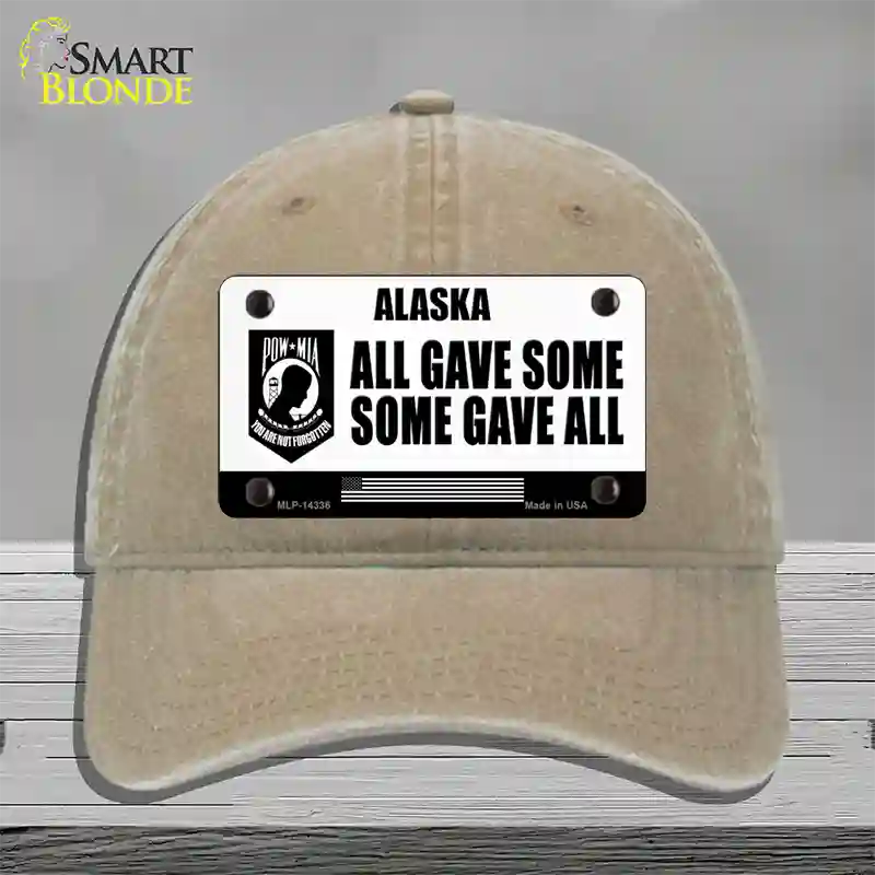 Alaska POW MIA Some Gave All Novelty License Plate Hat Unconstructed Cotton / Khaki