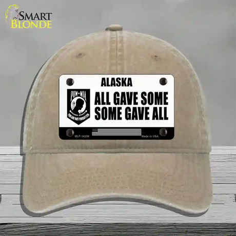 Alaska POW MIA Some Gave All Novelty License Plate Hat Unconstructed Cotton / Khaki