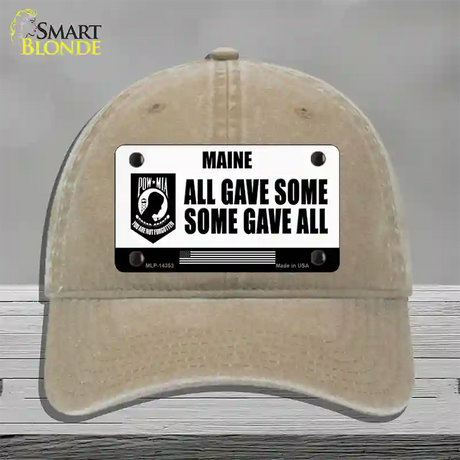 Maine POW MIA Some Gave All Novelty License Plate Hat Unconstructed Cotton / Khaki