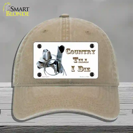 Country Till I Die Novelty License Plate Hat Unconstructed Cotton / Khaki