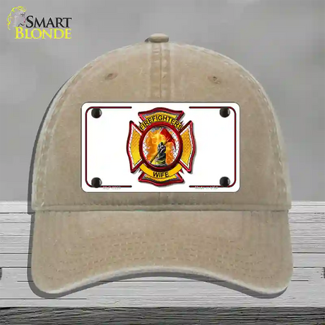 Firefighters Wife Novelty License Plate Hat Unconstructed Cotton / Khaki