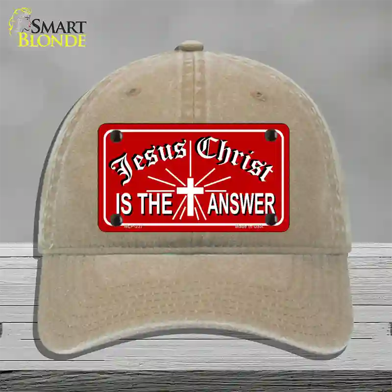 Jesus Christ Is The Answer Novelty License Plate Hat Unconstructed Cotton / Khaki