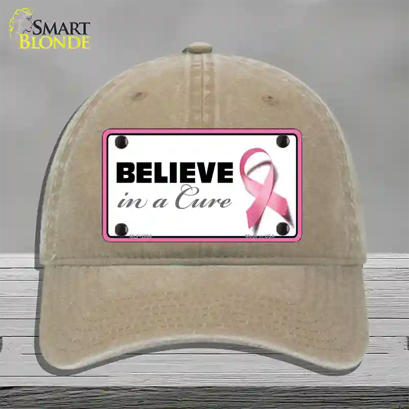 Believe In A Cure Novelty License Plate Hat Sign Unconstructed Cotton / Khaki