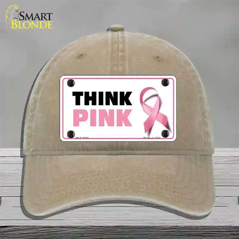 Think Pink Novelty License Plate Hat Sign Unconstructed Cotton / Khaki