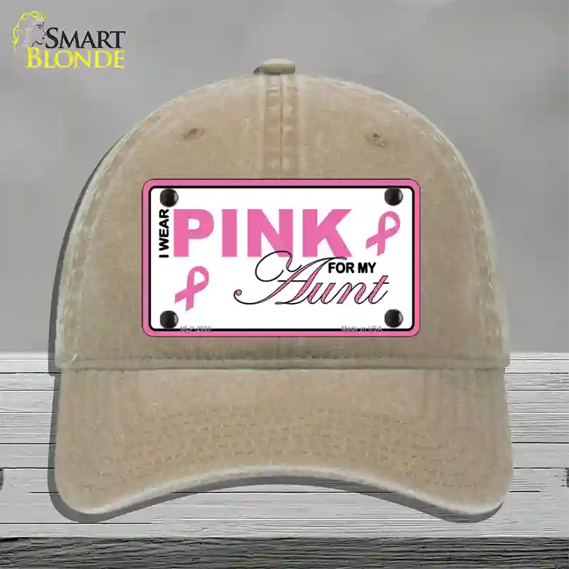 Pink For My Aunt Novelty License Plate Hat Unconstructed Cotton / Khaki