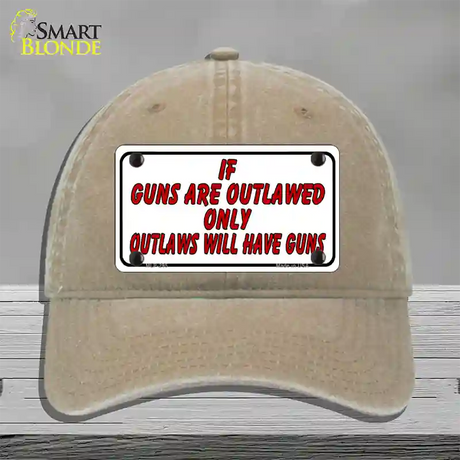 If Guns Are Outlawed Novelty License Plate Hat Unconstructed Cotton / Khaki