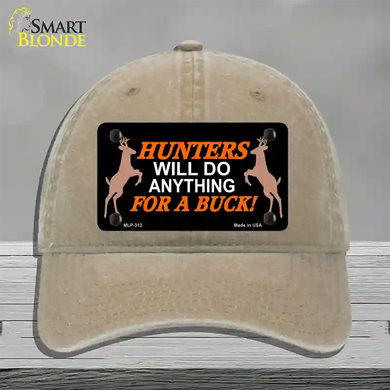 Hunters Will Do Anything Novelty License Plate Hat Unconstructed Cotton / Khaki