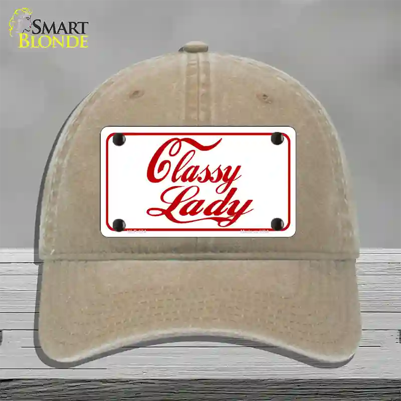 Classy Lady Novelty License Plate Hat Unconstructed Cotton / Khaki