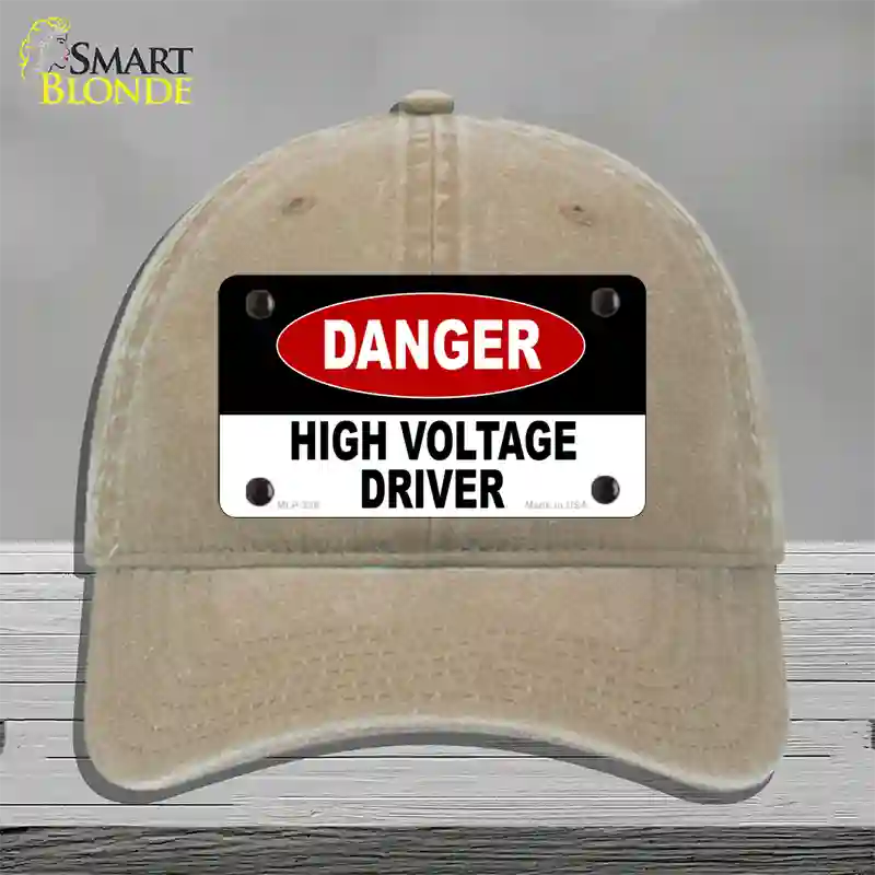 Danger High Voltage Driver Novelty License Plate Hat Unconstructed Cotton / Khaki