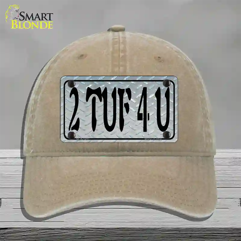 2 TUF 4 U Diamond Novelty License Plate Hat Unconstructed Cotton / Khaki