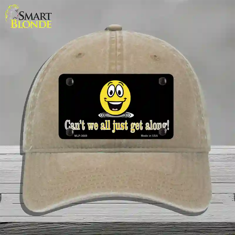 Cant We All Get Along Novelty License Plate Hat Unconstructed Cotton / Khaki