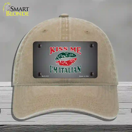 Kiss Me Im Italian Novelty License Plate Hat Unconstructed Cotton / Khaki