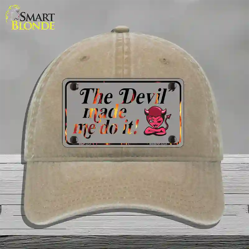 The Devil Made Me Novelty License Plate Hat Unconstructed Cotton / Khaki