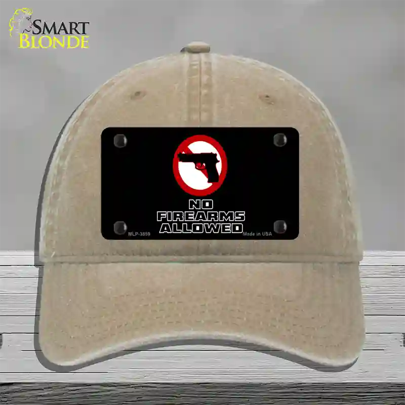 No Firearms Allowed Novelty License Plate Hat Unconstructed Cotton / Khaki