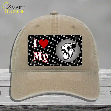 I Love My Papillon Novelty License Plate Hat Unconstructed Cotton / Khaki