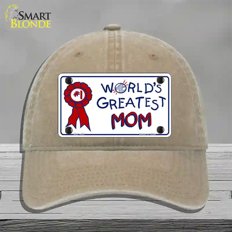 Worlds Greatest Mom Novelty License Plate Hat Unconstructed Cotton / Khaki