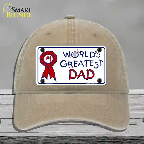 Worlds Greatest Dad Novelty License Plate Hat Unconstructed Cotton / Khaki