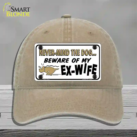 Beware Of My Ex-Wife Novelty License Plate Hat Unconstructed Cotton / Khaki