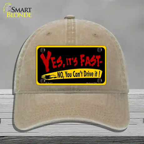 Yes Its Fast Novelty License Plate Hat Unconstructed Cotton / Khaki