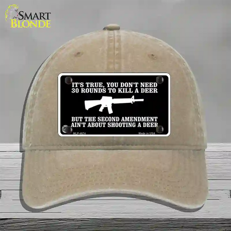 Aint About Shooting A Deer Novelty License Plate Hat Unconstructed Cotton / Khaki