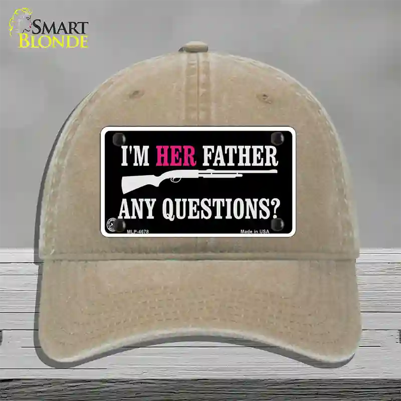 Im Her Father Novelty License Plate Hat Unconstructed Cotton / Khaki