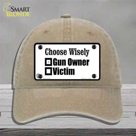 Choose Wisely Novelty License Plate Hat Unconstructed Cotton / Khaki