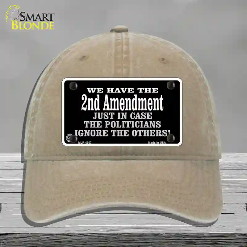 2nd Amendment In Case Politicians Ignore Novelty License Plate Hat Unconstructed Cotton / Khaki