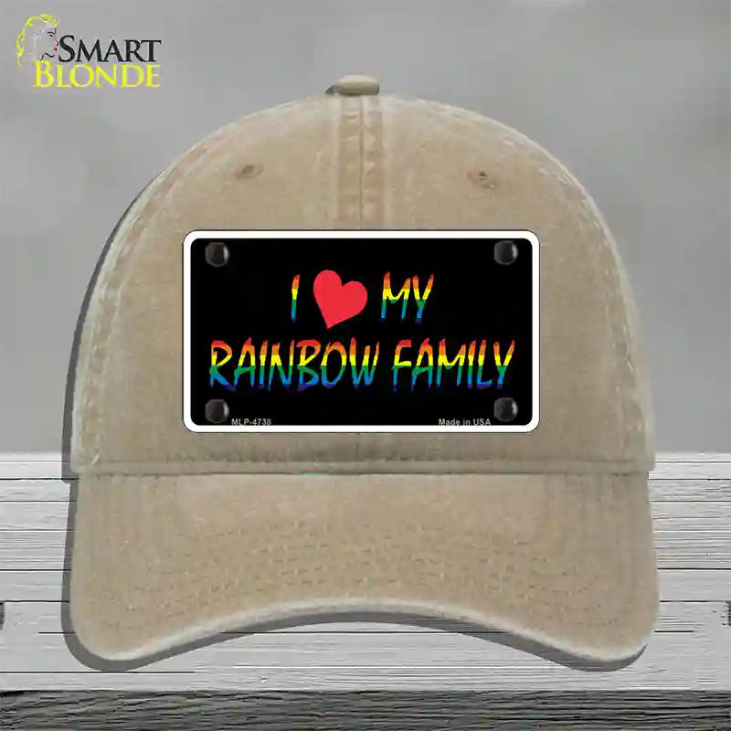 I Love My Rainbow Family Novelty License Plate Hat Unconstructed Cotton / Khaki