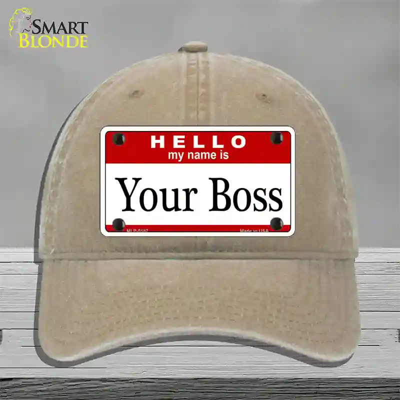 Your Boss Novelty License Plate Hat Unconstructed Cotton / Khaki