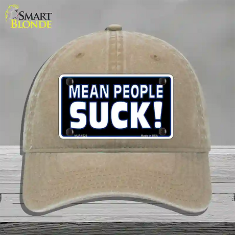 Mean People Suck Novelty License Plate Hat Unconstructed Cotton / Khaki