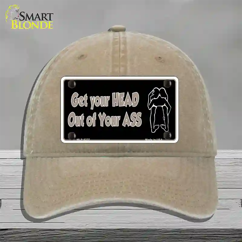 Head Out of Your Ass Novelty License Plate Hat Unconstructed Cotton / Khaki