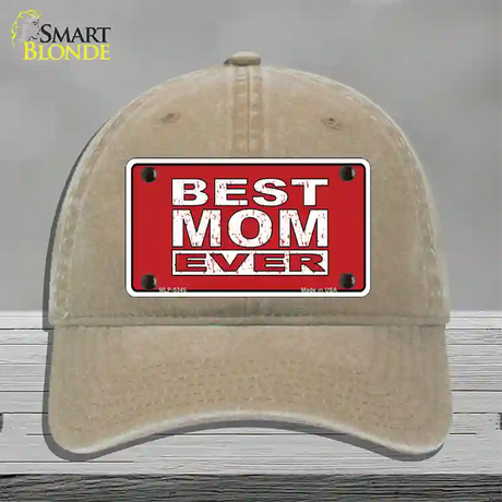 Best Mom Ever Red Novelty License Plate Hat Unconstructed Cotton / Khaki