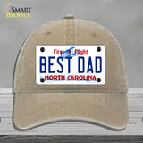 Best Dad North Carolina Novelty License Plate Hat Unconstructed Cotton / Khaki