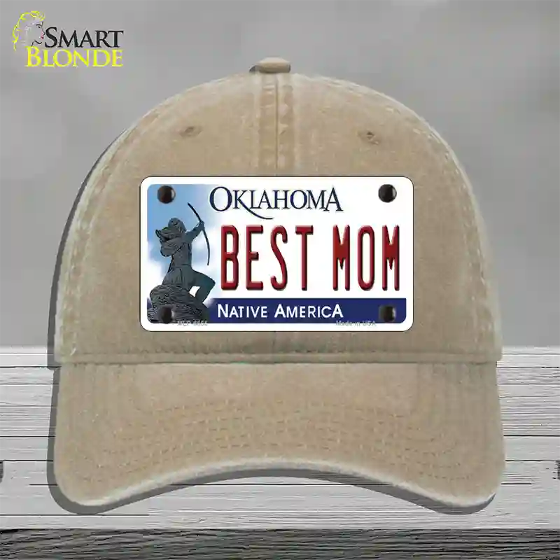 Best Mom Oklahoma Novelty License Plate Hat Unconstructed Cotton / Khaki