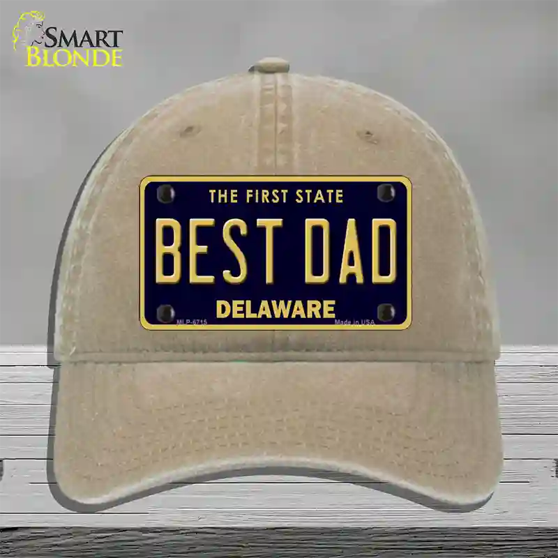 Best Dad Delaware Novelty License Plate Hat Unconstructed Cotton / Khaki