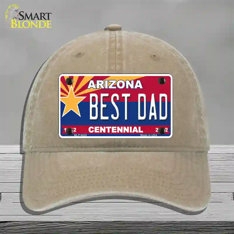 Arizona Centennial Best Dad Novelty License Plate Hat Unconstructed Cotton / Khaki