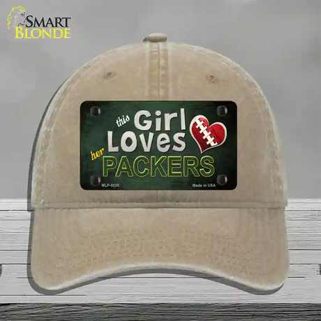 This Girl Loves Her Packers Novelty License Plate Hat Unconstructed Cotton / Khaki