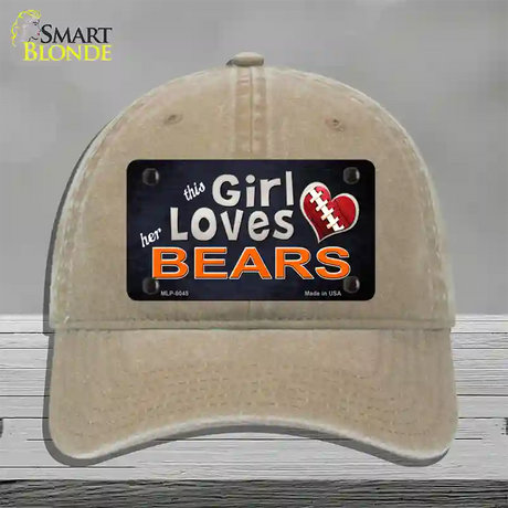 This Girl Loves Her Bears Novelty License Plate Hat Unconstructed Cotton / Khaki