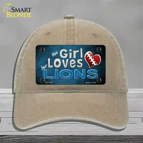 This Girl Loves Her Lions Novelty License Plate Hat Unconstructed Cotton / Khaki