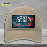 This Girl Loves Her Bills Novelty License Plate Hat Unconstructed Cotton / Khaki