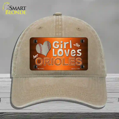 This Girl Loves Her Orioles Novelty License Plate Hat Unconstructed Cotton / Khaki