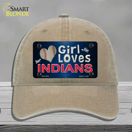 This Girl Loves Her Indians Novelty License Plate Hat Unconstructed Cotton / Khaki