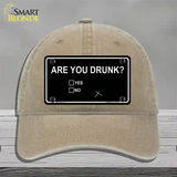 Are You Drunk Novelty License Plate Hat Unconstructed Cotton / Khaki