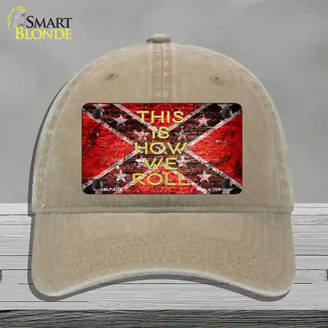 This Is How We Roll Novelty License Plate Hat Unconstructed Cotton / Khaki