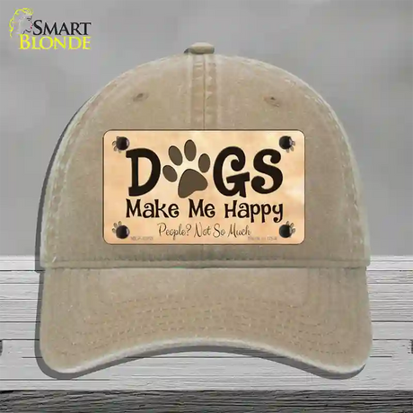 Dogs Make Me Happy Novelty License Plate Hat Unconstructed Cotton / Khaki