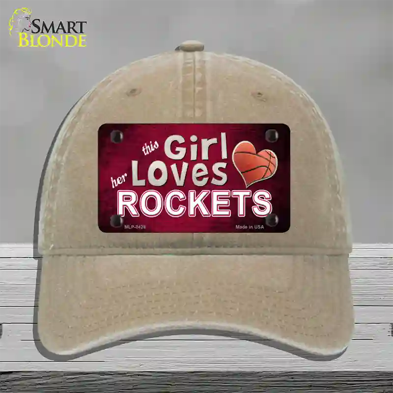 This Girl Loves Her Rockets Novelty License Plate Hat Unconstructed Cotton / Khaki