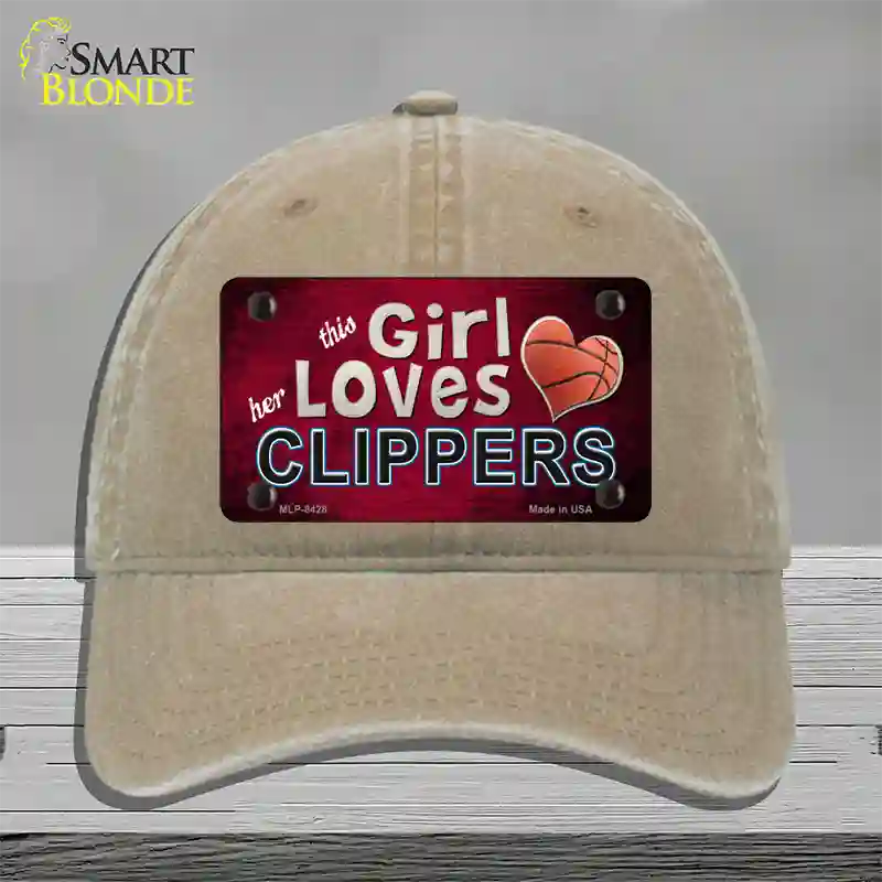 This Girl Loves Her Clippers Novelty License Plate Hat Unconstructed Cotton / Khaki